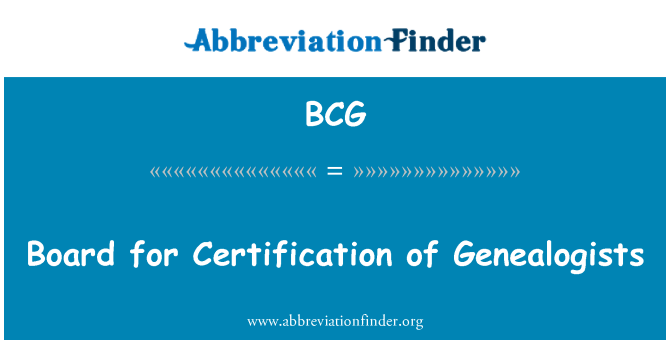 BCG: Odbor za certifikaciju Genealogists