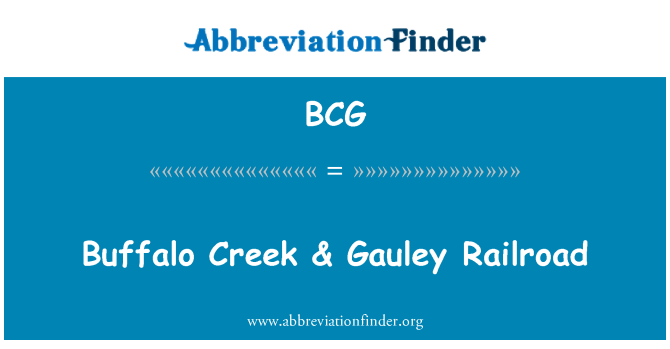 BCG: Buffalo Creek & Gauley Railroad