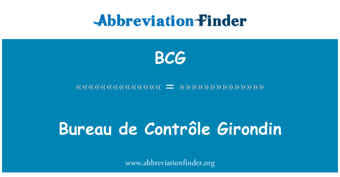 BCG: De mesa Contrôle Girondin