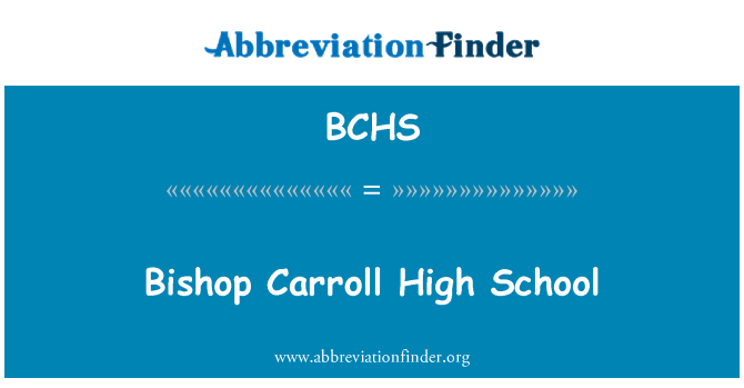BCHS: Biskop Carroll High School