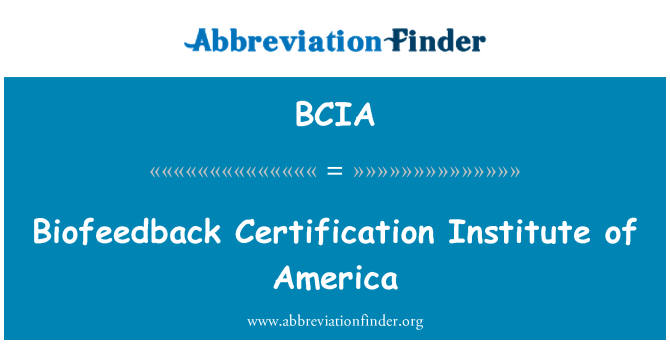 BCIA: Biofeedback certifikační institut Ameriky