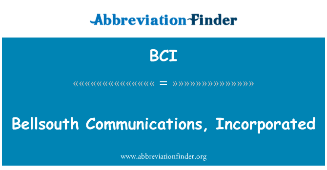 BCI: BellSouth Communications, integriert