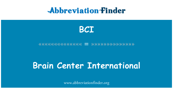 BCI: دماغ مرکز بین الاقوامی