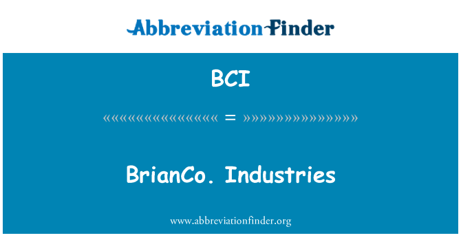 BCI: BrianCo. Industrier