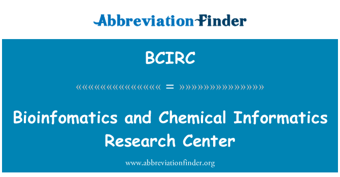 BCIRC: باوانفوماٹاکس اور کیمیائی معلومیات ریسرچ سینٹر