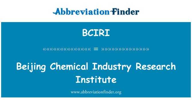 BCIRI: Peking chemický průmysl výzkumný ústav