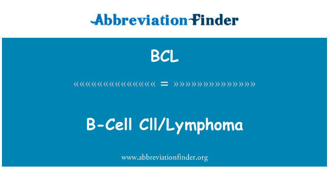 BCL: B-celle Cll/lymfom