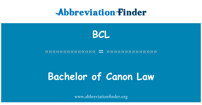 BCL: Bachelor of Canon Law