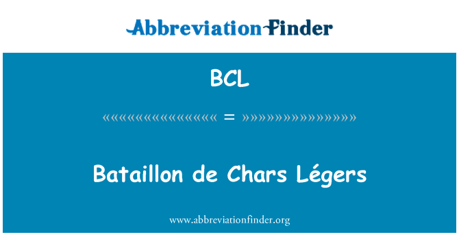 BCL: Bataillon de Chars Légers