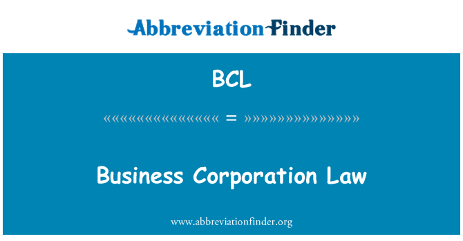 BCL: Business Corporation seadus