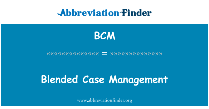 BCM: Gerenciamento de caso misturado