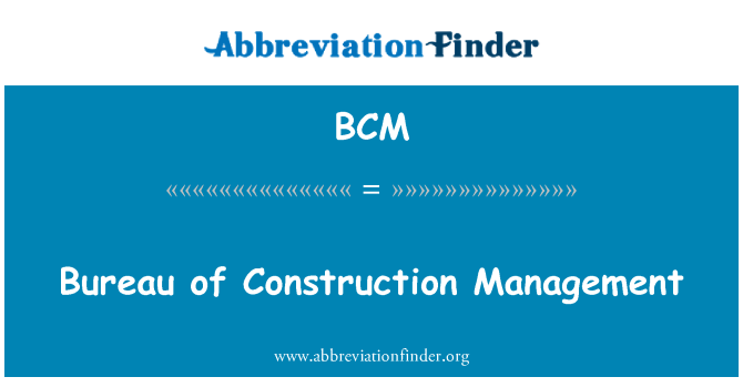 BCM: 主席團的施工管理