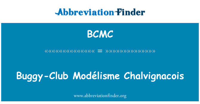 BCMC: מרכבה-מועדון Modélisme Chalvignacois