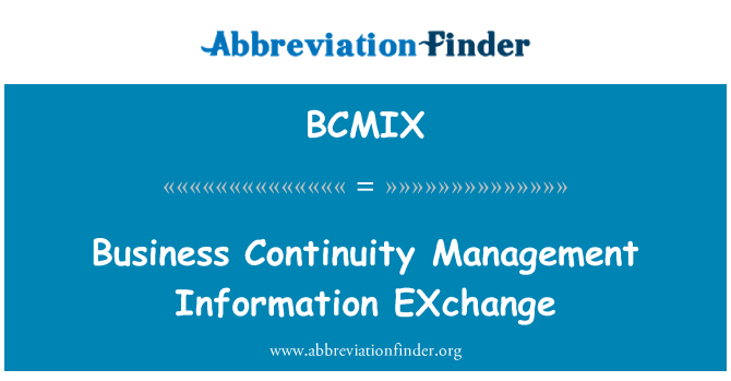 BCMIX: Schimbul de informaţii de afaceri continuitatea Management