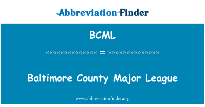 BCML: Baltimore County Major League