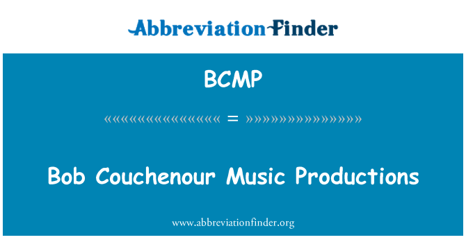 BCMP: Bob Couchenour hudební produkce