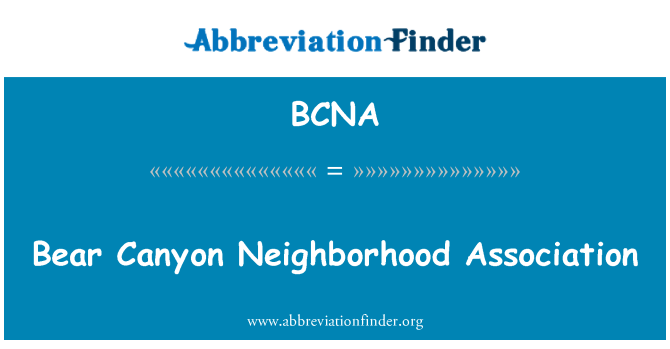 BCNA: Bear Canyon Neighborhood Association