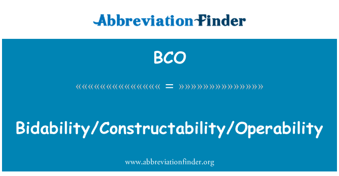 BCO: Bidability/Constructability/Operability