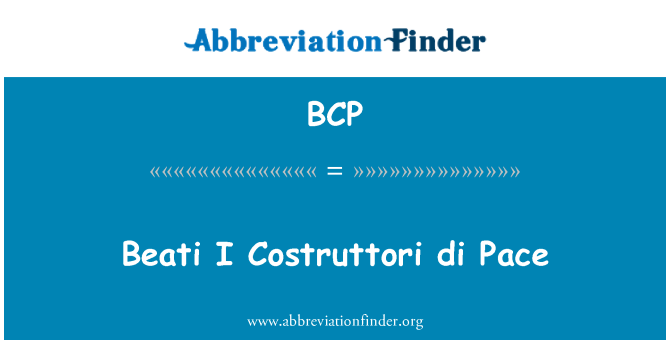 BCP: ； I Costruttori di 步伐