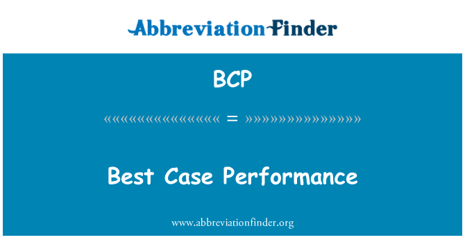 BCP: Najlepší prípad výkon