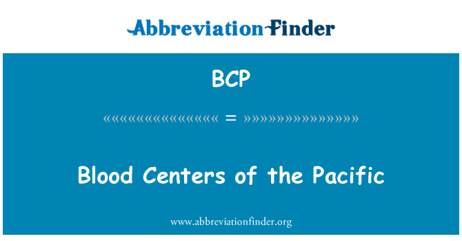BCP: Centros de sangue do Pacífico