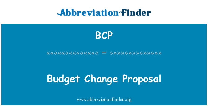 BCP: Budget Change Proposal