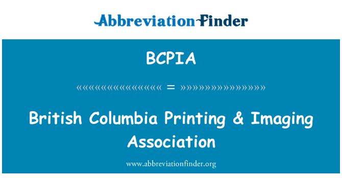 BCPIA: British Columbia drukowanie idealna Imaging Association