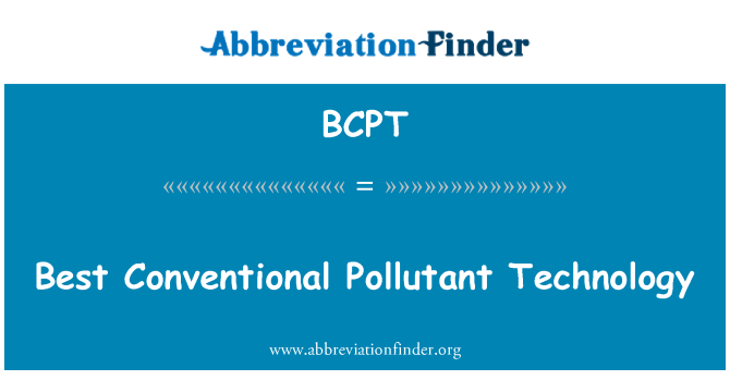 BCPT: Best Conventional Pollutant Technology
