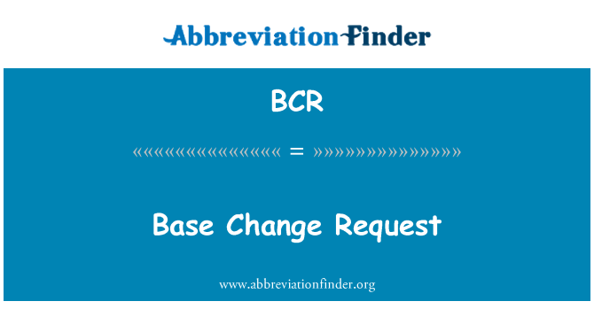 BCR: 기본 변경 요청