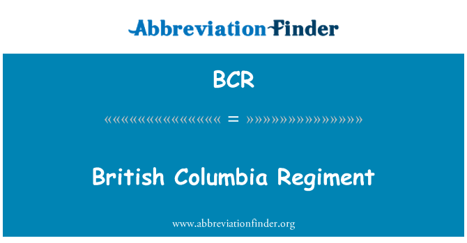 BCR: ブリティッシュ ･ コロンビア連隊
