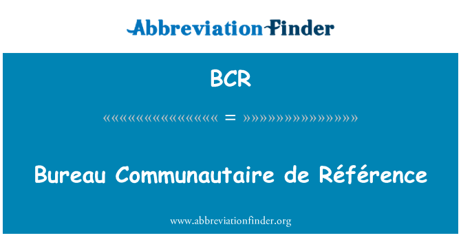 BCR: Predsedníctvo Communautaire de Référence