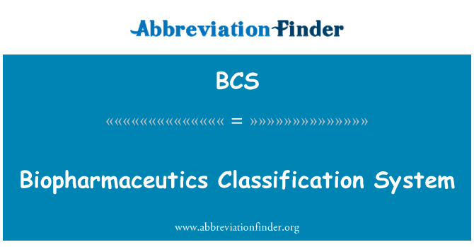 BCS: Biopharmaceutics klasifikační systém