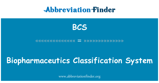 BCS: Sistem pengelasan Biopharmaceutics