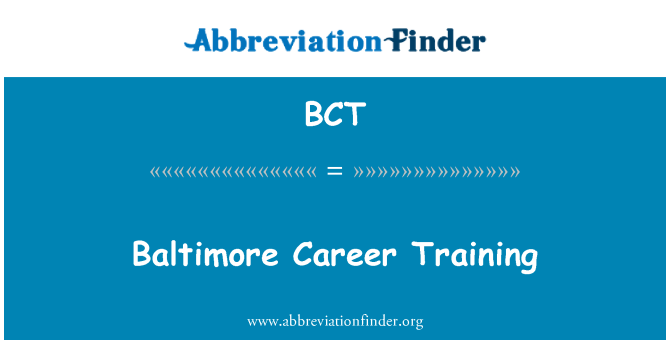 BCT: Baltimore Career Training