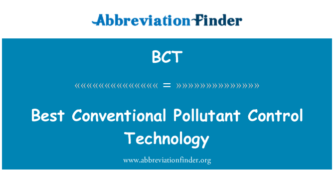BCT: Best Conventional Pollutant Control Technology