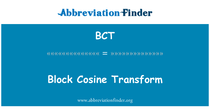 BCT: Blokuoti kosinuso transformacijos