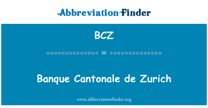 BCZ: Banque Cantonale de Zurich