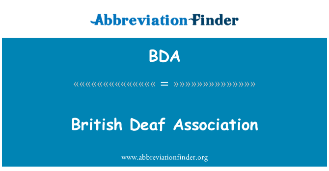 BDA: British Deaf Association