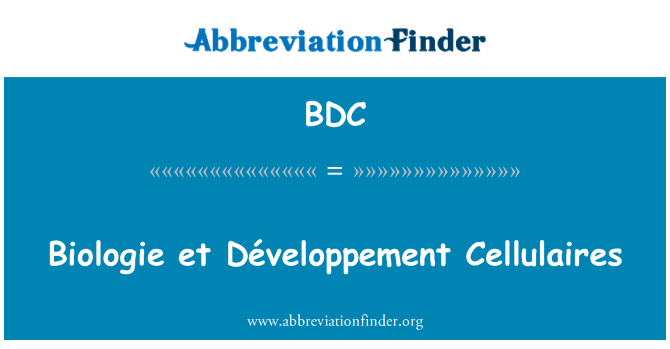 BDC: Biologie et 與 Cellulaires