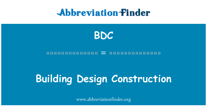 BDC: Κτίριο κατασκευής του σχεδίου