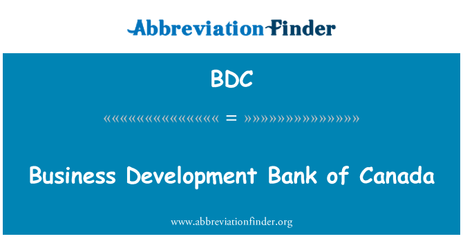 BDC: Business Development Bank of Canada