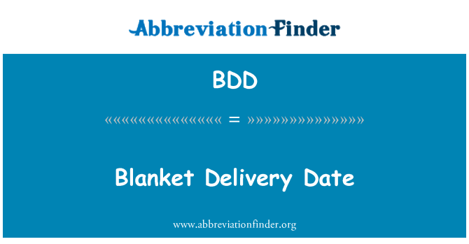 BDD: Tarikh penghantaran selimut