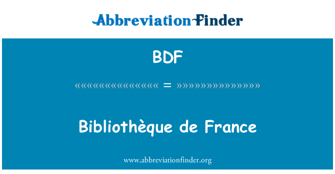 BDF: Bibliothèque de France