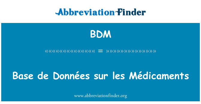 BDM: Založit de Données sur les Médicaments