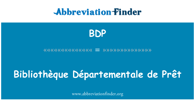 BDP: Bibliothèque Départementale de Prêt