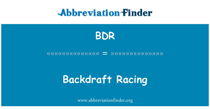 BDR: Rasio Backdraft