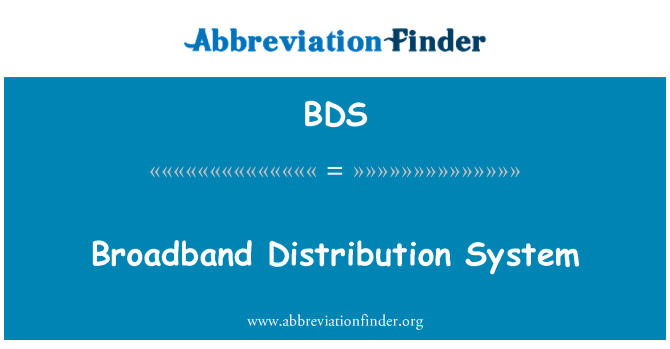 BDS: Širokopásmové distribuční systém