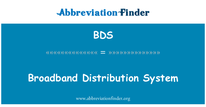 BDS: Bredband distributionssystem