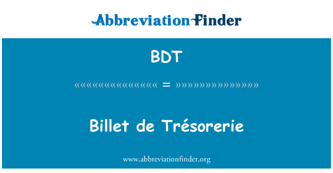 BDT: Billet de Trésorerie