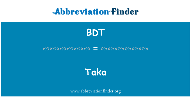 BDT: Taka